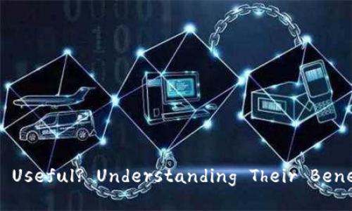 代码结构示例

Are Blockchain Wallets Useful? Understanding Their Benefits and Functionality